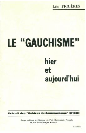 Le Gauchisme hier et aujourd'hui